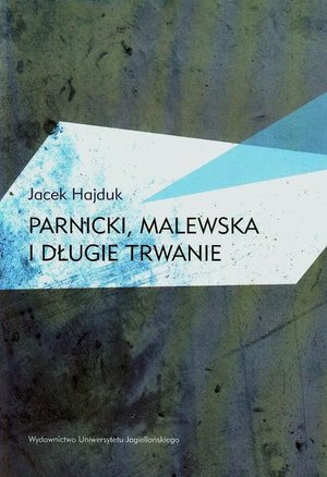 Parnicki Malewska i długie trwanie – ebook