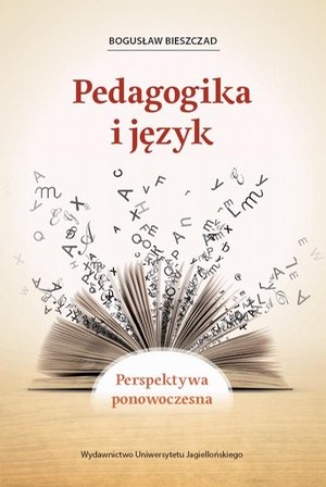 Pedagogika i język. Perspektywa ponowoczesna – ebook