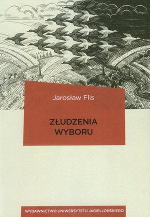 Złudzenia wyboru: Społeczne wyobrażenia i instytucjonalne ramy w wyborach do sejmu i senatu – ebook