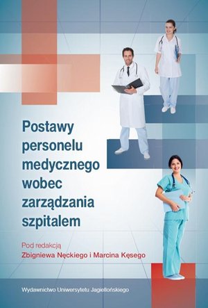 Postawy personelu medycznego wobec zarządzania szpitalem – ebook