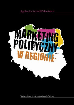 Marketing polityczny w regionie – ebook