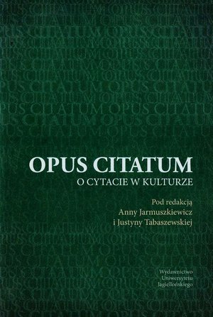 Opus citatum: o cytacie w kulturze – ebook