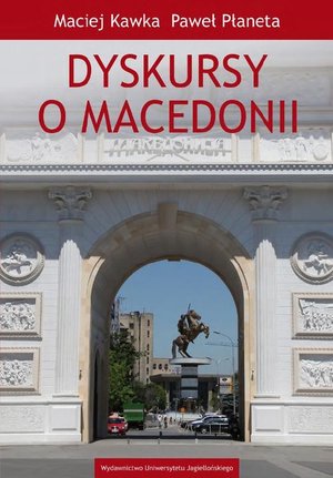 Dyskursy o Macedonii – ebook
