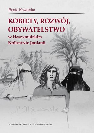 Kobiety, rozwój, obywatelstwo w Haszymidzkim Królestwie Jordanii – ebook