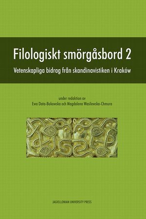 Filologiskt smorgasbord 2 Bidrag från skandinavistiken i Krakow – ebook