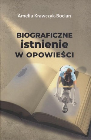 Biograficzne istnienie w opowieści – ebook