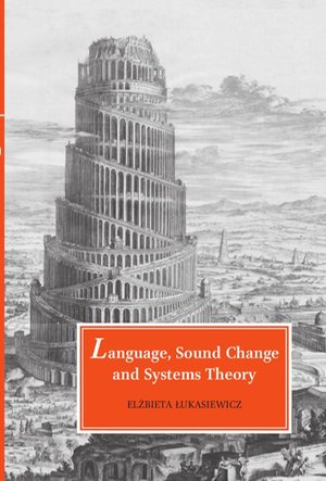 Language, Sound Change and Systems Theory – ebook