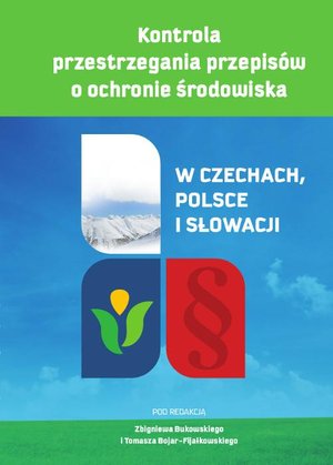 Kontrola przestrzegania przepisów o ochronie środowiska. W Czechach, Polsce i Słowacji – ebook