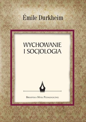 Wychowanie i socjologia – ebook