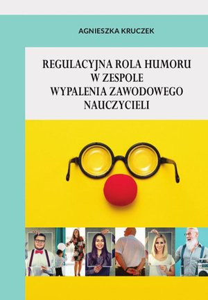 Regulacyjna rola humoru w zespole wypalenia zawodowego nauczycieli – ebook