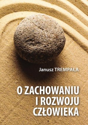 O zachowaniu i rozwoju człowieka – ebook