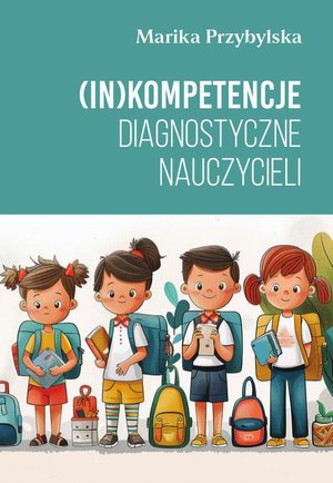 (In)kompetencje diagnostyczne nauczycieli – ebook