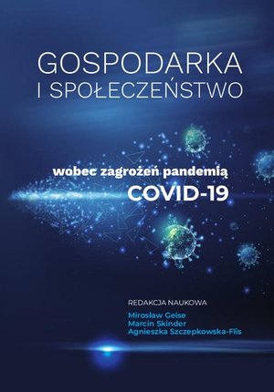 Gospodarka i społeczeństwo wobec zagrożeń pandemią COVID-19 – ebook