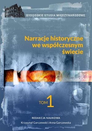 Narracje historyczne we współczesnym świecie, tom 1 – ebook