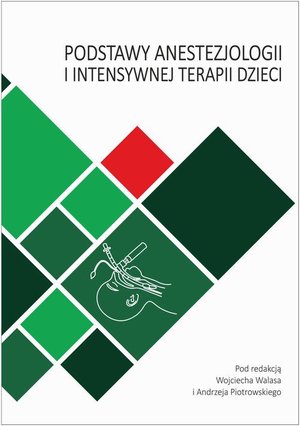Podstawy anestezjologii i intensywnej terapii dzieci – ebook