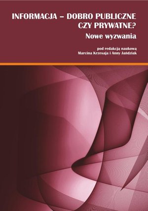 Informacja - dobro publiczne czy prywatne? Nowe wyzwania – ebook