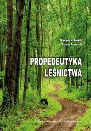 Propedeutyka leśnictwa – ebook
