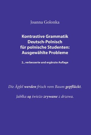 Kontrastive Grammatik Deutsch-Polnisch für polnische Studenten: Ausgewählte Probleme – ebook
