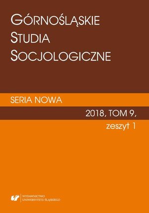 Górnośląskie Studia Socjologiczne. Seria Nowa 2018, T. 9, z. 1 – ebook