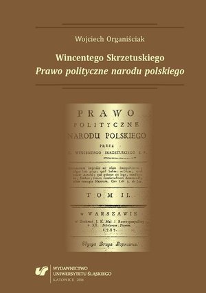 Wincentego Skrzetuskiego „Prawo polityczne narodu polskiego” – ebook
