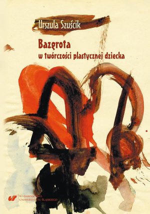 Bazgrota w twórczości plastycznej dziecka – ebook
