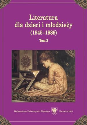 Literatura dla dzieci i młodzieży (1945-1989). T. 3 – ebook