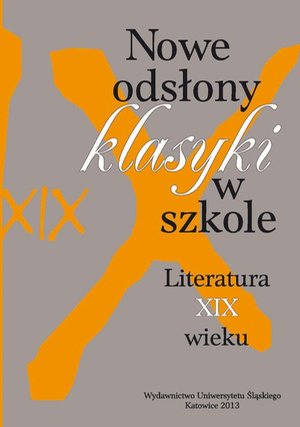 Nowe odsłony klasyki w szkole: Literatura XIX wieku – ebook
