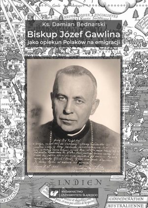 Biskup Józef Gawlina jako opiekun Polaków na emigracji – ebook