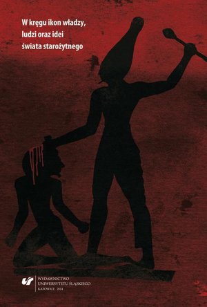 W kręgu ikon władzy, ludzi oraz idei świata starożytnego – ebook