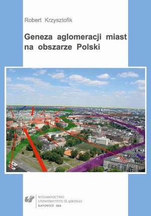 Geneza aglomeracji miast na obszarze Polski – ebook