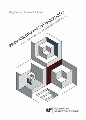 Przemeblowanie (w) wieczności. Wizje zaświatów w polskiej poezji współczesnej – ebook