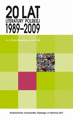 20 lat literatury polskiej 1989-2009. Cz. 2: Życie literackie po roku 1989 – ebook