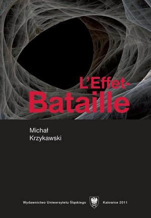 L'Effet-Bataille: De la littérature d'excès à l'écriture. Un „texte-lecture” – ebook