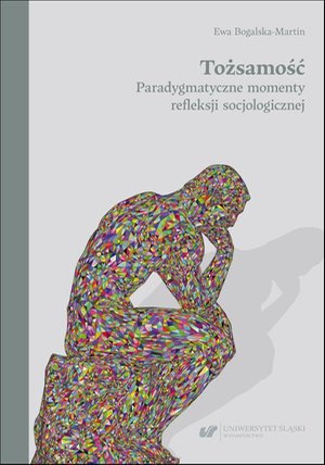 Tożsamość. Paradygmatyczne momenty refleksji socjologicznej – ebook