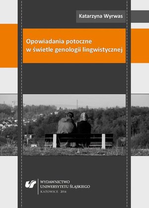 Opowiadania potoczne w świetle genologii lingwistycznej – ebook