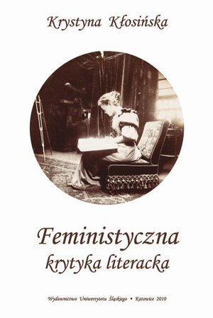 Feministyczna krytyka literacka – ebook