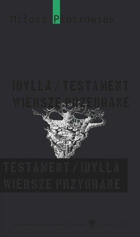 Idylla/testament. Wiersze przebrane. Testament/idylla. Wiersze przybrane – ebook