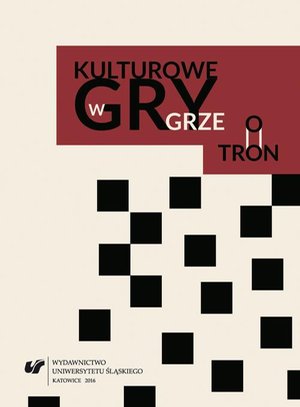 Kulturowe gry w „Grze o tron” – ebook