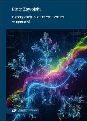 Cztery eseje o kulturze i sztuce w epoce AI – ebook