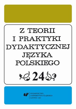 Z Teorii i Praktyki Dydaktycznej Języka Polskiego. T. 24 – ebook