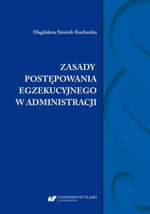 Zasady postępowania egzekucyjnego w administracji – ebook