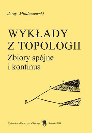 Wykłady z topologii: Zbiory spójne i kontinua – ebook