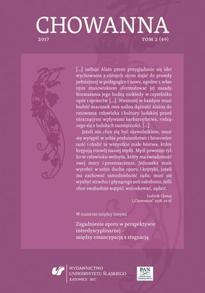 Chowanna 2017. T. 2 (49): Zagadnienie oporu w perspektywie interdyscyplinarnej - między emancypacją a stagnacją – ebook