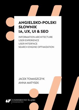 Angielsko-polski słownik IA, UX, UI & SEO – ebook