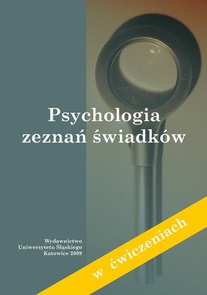 Psychologia zeznań świadków (w ćwiczeniach) – ebook