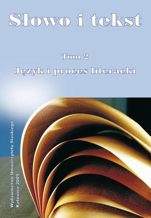 Słowo i tekst. T. 2: Język i proces literacki – ebook