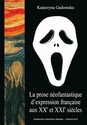 La prose néofantastique d'expression française aux XXe et XXIe siècles – ebook