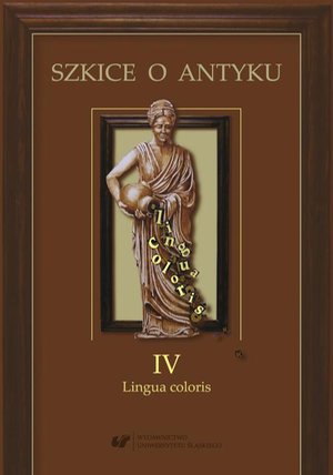 Szkice o antyku. T. 4: Lingua coloris – ebook