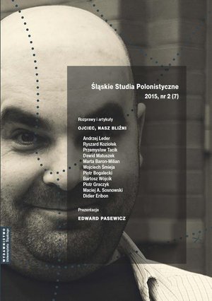 Śląskie Studia Polonistyczne 2015, nr 2 (7): Rozprawy i artykuły: Ojciec, nasz bliźni. Prezentacje: Edward Pasewicz – ebook