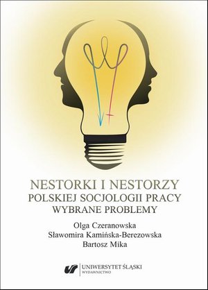 Nestorki i nestorzy polskiej socjologii pracy. Wybrane problemy – ebook